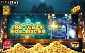Master Of Gold Miner 2 สล็อตใหม่ล่าสุด UFASLOT